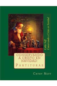 Conservando a Cristo en Navidad