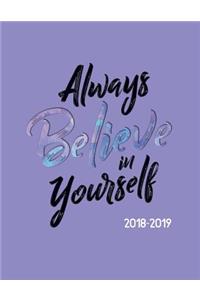 Always Believe in Yourself 2018-2019