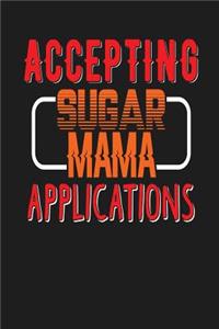 Accepting Sugar Mama Applications