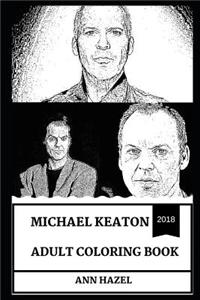 Michael Keaton Adult Coloring Book: Academy Award Nominee and Golden Globe Award Winner, Tim Burton