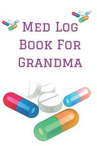 Med Log Book for Grandma