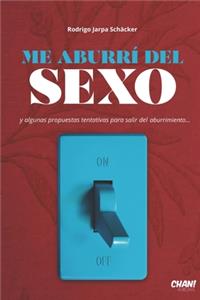 Me aburrí del Sexo