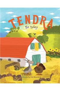 Tendra the turkey