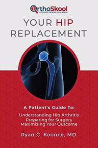 Your Hip Replacement