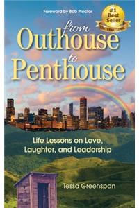 From Outhouse to Penthouse