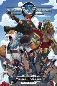 Planet Patrol, Mission 4, Planet Onidaur, Tribal Wars