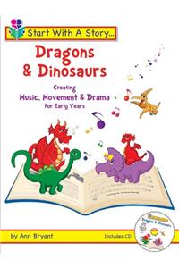 Start With A Story - Dragons & Dinosaurs