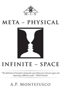 Meta - Physical Infinite - Space