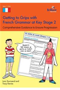 Getting to Grips with French Grammar at Key Stage 2