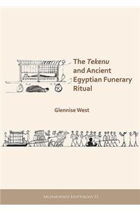 Tekenu and Ancient Egyptian Funerary Ritual