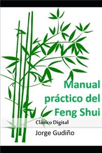 Manual práctico del Feng Shui