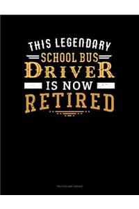 This Legendary School Bus Driver Is Now Retired