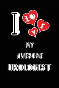 I Love My Awesome Urologist