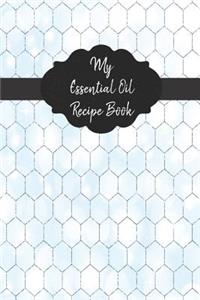 My Essential Oil Recipe Book