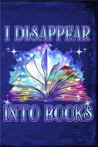 I Disappear Into Books