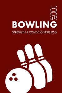 Bowling Strength and Conditioning Log