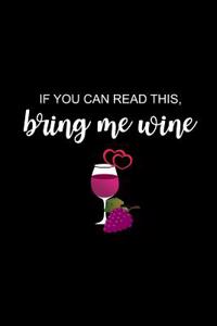 Bring Me Wine