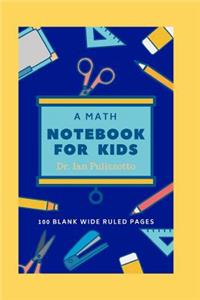 Math Notebook for Kids