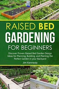 Raised Bed Gardening for Beginners