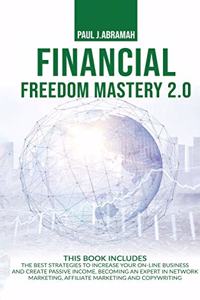 Financial Freedom Mastery 2.0