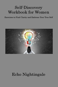Self-Discovery Workbook for Women