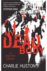 My Dead Body