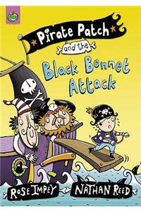 Pirate Patch and the Black Bonnet Attack