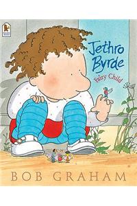 Jethro Byrde, Fairy Child