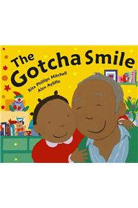 The Gotcha Smile