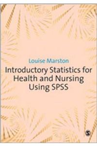 Introductory Statistics for Health and Nursing Using SPSS