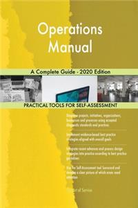 Operations Manual A Complete Guide - 2020 Edition