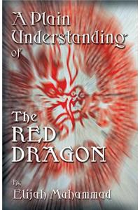 A Plain Understanding Of The Red Dragon