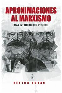 Aproximaciones Al Marxismo