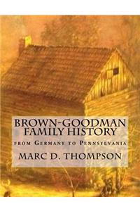 Brown-Goodman (Braun-Gutman) Family History
