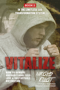 Vitalize - Book 2 in the Limitless Life Transformation System