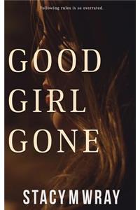Good Girl Gone