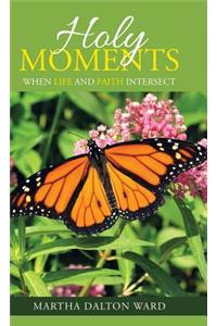 Holy Moments