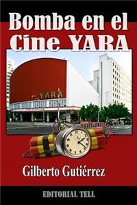 Bomba en el Cine Yara