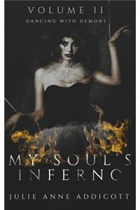 My Soul's Inferno: Dancing with Demons