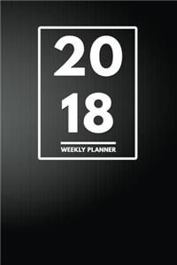 2018 Planner: Weekly Monthly Planner Calendar Appointment Book for 2018 6 X 9 Elegant Black & White