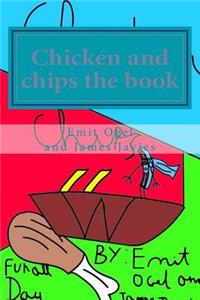 Chicken and chips the book