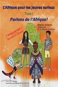 L'Afrique pour les jeunes curieux - Livre 1