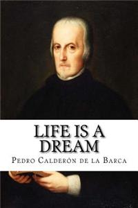 Life Is a Dream