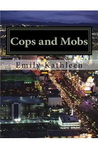 Cops and Mobs