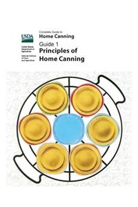 Complete Guide to Home Canning: Principles of Home Canning