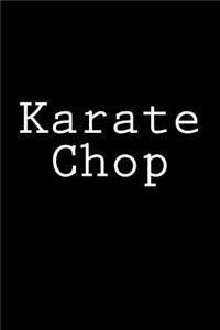 Karate Chop