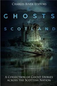 Ghosts of Scotland