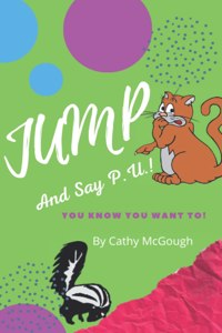 Jump and Say P.U.