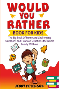 Would You Rather Book For Kids