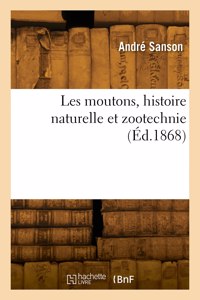 Les Moutons, Histoire Naturelle Et Zootechnie